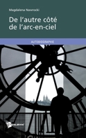 De l'autre côté de l'arc-en-ciel (French Edition) 2748352653 Book Cover