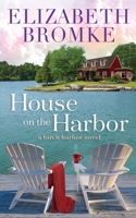 House on the Harbor: A Birch Harbor Novel 1953105068 Book Cover