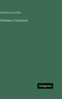 Palomas y Gavilanes (Spanish Edition) 3563942420 Book Cover