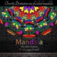 Mandala the Relief of Stress Coloring Pages for Adults 1530878365 Book Cover