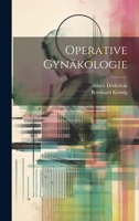 Operative Gynäkologie (German Edition) 1021891932 Book Cover