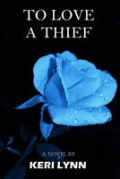 To Love A Thief B08YHWZJZ1 Book Cover