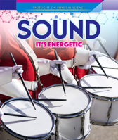 Sound: It's Energetic 1725313421 Book Cover
