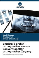 Chirurgie erster orthognather versus konventioneller orthognather Zugang 6205802376 Book Cover