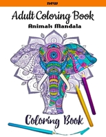 Animals Mandala Adult Coloring Book B0C9SK17W4 Book Cover