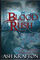 Blood Rush: Book Two of the Demimonde 1946120014 Book Cover