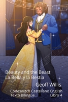 Beauty and the Beast - La Bella y la Bestia (Spanish Edition) 1916738079 Book Cover