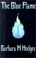 The Blue Flame 1545123713 Book Cover
