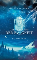 Der Ursprung der Ewigkeit: Metamorphose (German Edition) 3751958673 Book Cover