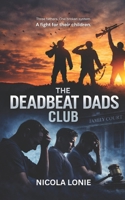 The Deadbeat Dads Club B0F294D35L Book Cover