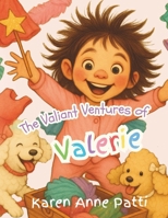 The Valiant Ventures of Valerie B0FH52QWGS Book Cover