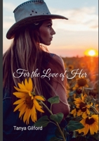 For the Love of Her 1458306208 Book Cover