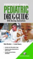 Prentice Hall Pediatric Drug Guide (Prentice Hall Drug Guides) 0131196154 Book Cover