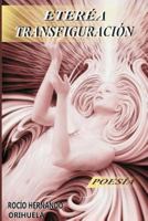 Etérea Transfiguración 151536545X Book Cover