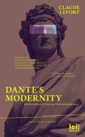 Dante's Modernity: An Introduction to the Monarchia. With an Essay by Judith Revel (Cultural Inquiry) 3965580035 Book Cover