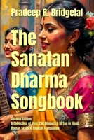 The Sanatan Dharma Songbook: A collection of Over 250 Bhajans & Kirtan in Hindi Roman Script & English Translation B0HMJL78PL Book Cover