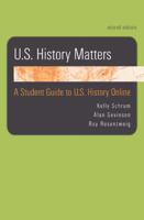U.S. History Matters: A Student Guide to U.S. History Online 0312478380 Book Cover
