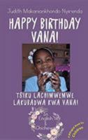 Happy Birthday Vana!: Tsiku Lachimwemwe Lakubadwa kwa Vana! 0995706832 Book Cover