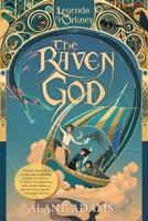 The Raven God: The Legends of Orkney Series 1943006369 Book Cover