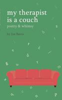 My Therapist is a Couch 1981783393 Book Cover