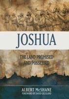 Joshua: The Land Promised and Possessed 1914273699 Book Cover