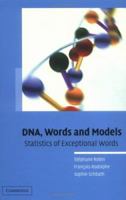 DNA, Words and Models: Statistics of Exceptional Words 052184729X Book Cover