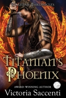 Titanian's Phoenix 173635891X Book Cover
