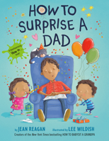 How to Surprise a Dad 198484959X Book Cover