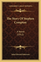 The Story Of Stephen Compton: A Novel 1165160676 Book Cover