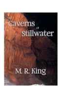 The Caverns of Stillwater B0B95HS52Z Book Cover