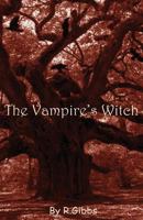 The Vampire's Witch: Rising 1547219777 Book Cover