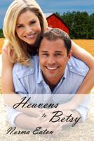 Heavens to Betsy 1945669047 Book Cover