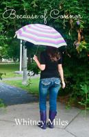 Because of Connor 1492810177 Book Cover