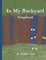 In My Backyard Songbook B09BY3NVJ6 Book Cover