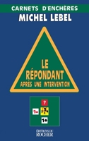 Le Répondant après une intervention: Carnets d'enchères (French Edition) 2268034127 Book Cover