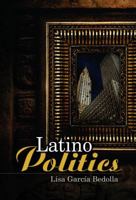 Latino Politics 0745633854 Book Cover