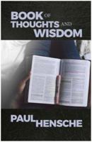Book of Thoughts and Wisdom 1480920053 Book Cover