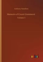 Memoirs of Count Grammont: Volume 3 151179187X Book Cover