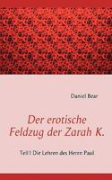 Der erotische Feldzug der Zarah K.: Teil1 Die Lehren des Herrn Paul 3833495588 Book Cover