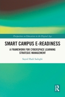 Smart Campus E-Readiness: A Framework for Cyberspace Learning Strategic Management 1032057106 Book Cover