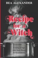 Recipe For A Witch 0939613670 Book Cover