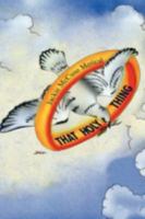 That Holy Thing 1436370965 Book Cover