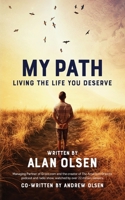 My Path: Living the Life You Deserve B0BCHF7TBN Book Cover