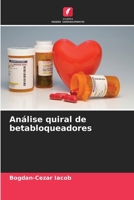 Análise quiral de betabloqueadores (Portuguese Edition) 6630089618 Book Cover