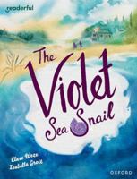 Readerful Books for Sharing: Year 5/Primary 6: The Violet Sea Snail 1382040911 Book Cover