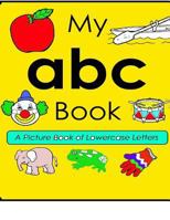 A Picture Book of Lowercase Letters: My ABC Books 1981700455 Book Cover