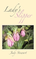 Lady's Slipper 1834184703 Book Cover