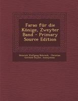 Farao F�r Die K�nige, Zweyter Band 0274757907 Book Cover