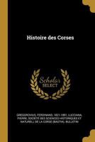 Histoire des Corses 0274672707 Book Cover