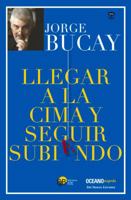 El camino de la espiritualidad: Llegar a la cima y seguir subiendo 8425343631 Book Cover